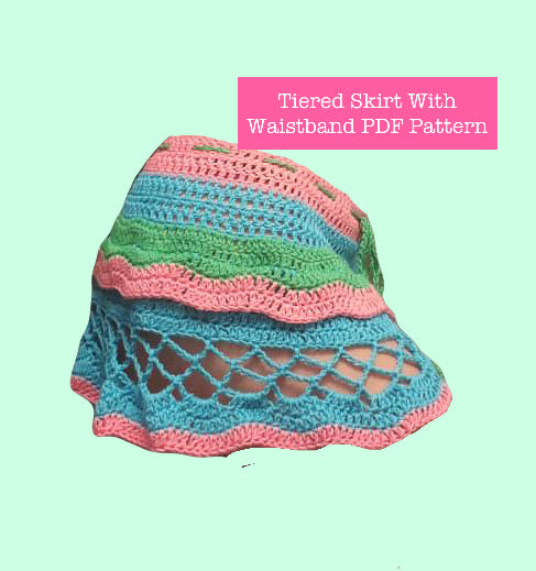 Tiered Skirt With Waistband (with fishnet options) - DIY Crochet Festival Skirt PDF Pattern