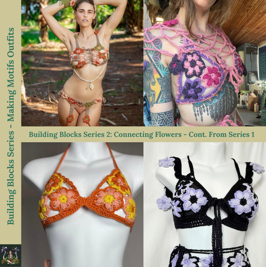 Building Blocks Series 2: Connecting Flowers - DIY Crochet Festival Outfit Tutorial